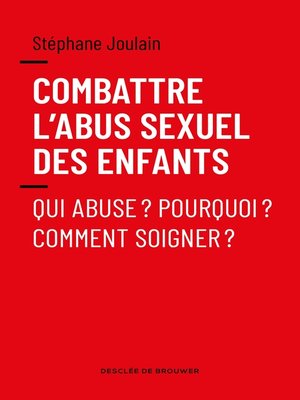 cover image of Combattre l'abus sexuel des enfants